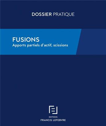 Couverture du livre « Fusions » de Colmectif aux éditions Lefebvre