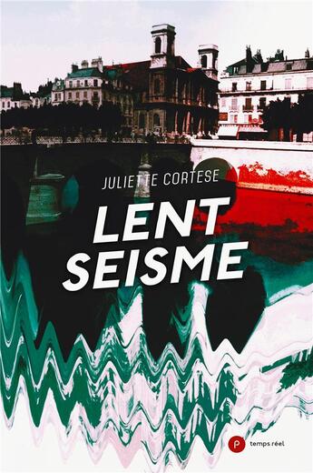 Couverture du livre « Lent séisme » de Juliette Cortese aux éditions Publie.net