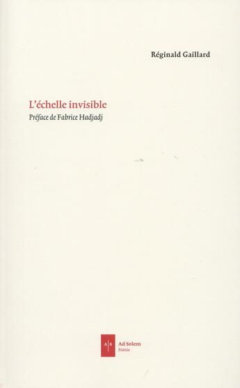 Couverture du livre « L'échelle invisible » de Reginald Gaillard aux éditions Ad Solem