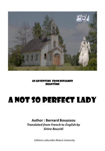 Couverture du livre « A not so perfect lady » de Bernard Bouyssou aux éditions Riviera University