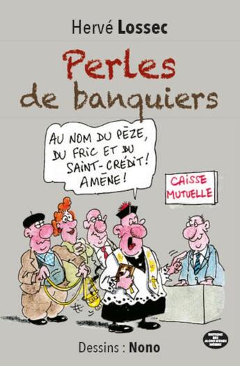 Couverture du livre « Perles de banquiers » de Herve Lossec et Nono aux éditions Montagnes Noires