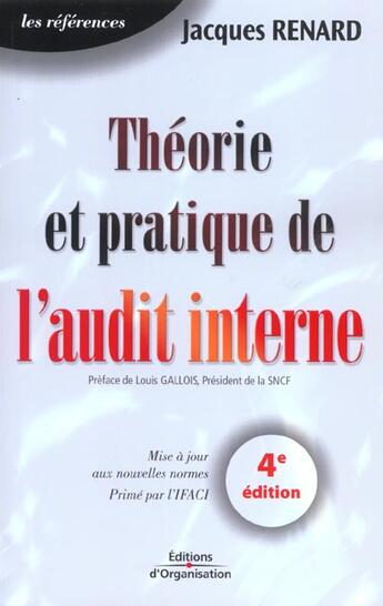 Couverture du livre « Théorie et pratique de l'audit interne » de Jacques Renard aux éditions Organisation