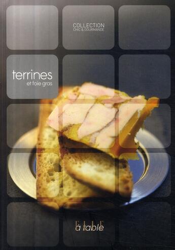 Couverture du livre « Terrines et foie gras » de  aux éditions Glenat