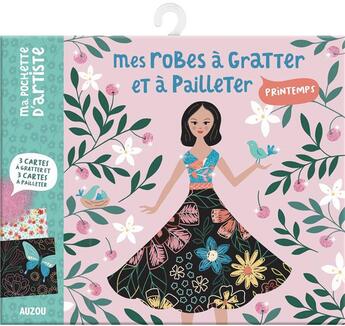 Couverture du livre « Mes robes a gratter et a pailleter - printemps » de Gifford Clairice aux éditions Philippe Auzou