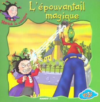 Couverture du livre « Epouvantail magique (l') » de  aux éditions Mango