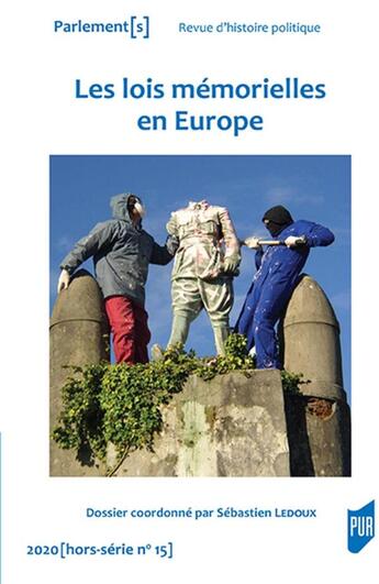 Couverture du livre « Les lois memorielles en europe - 2020 - hors-serie n 15 » de Sébastien Ledoux aux éditions Pu De Rennes