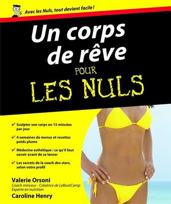 Couverture du livre « Un corps de rêve pour les nuls » de Caroline Henry et Valerie Orsoni aux éditions First