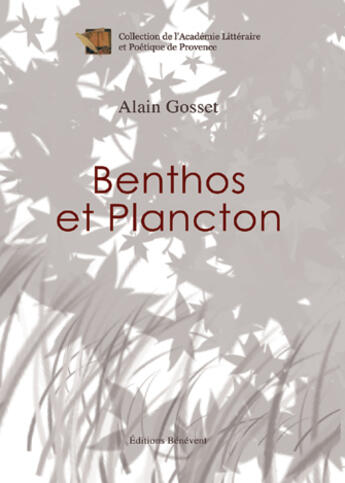 Couverture du livre « Benthos et plancton » de Alain Gosset aux éditions Benevent