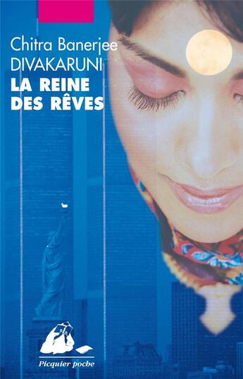 Couverture du livre « La reine des rêves » de Chitra-Banerjee Divakaruni aux éditions Picquier