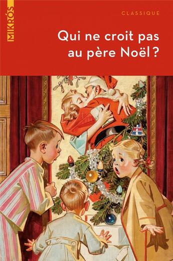 Couverture du livre « Qui ne croit pas au Père Noël ? contes et histoires » de  aux éditions Editions De L'aube