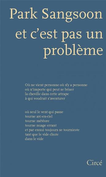 Couverture du livre « Et c'est pas un problème » de Sangsoon Park aux éditions Circe