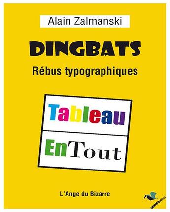 Couverture du livre « Dingbats » de Alain Zalmanski aux éditions Ginkgo