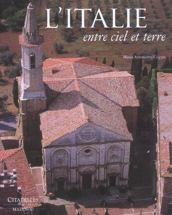 Couverture du livre « L'italie entre ciel et terre » de Crippa-H.A aux éditions Citadelles & Mazenod