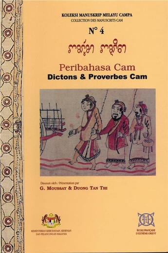 Couverture du livre « Dictons et proverbes cam ; peribahasa cam » de Moussay/Duong Tan Th aux éditions Ecole Francaise Extreme Orient