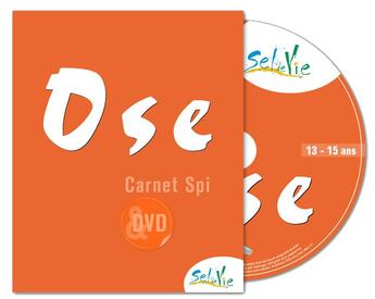 Couverture du livre « Sel de Vie - 13/15 ans - Ose carnet SPI + DVD » de Service De Catéchèse Du Diocèse De Quimper et De LuÇon Service De La Catéchèse Et Du Catéchuménat aux éditions Crer-bayard