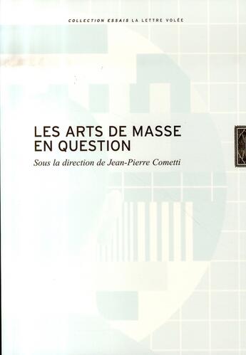 Couverture du livre « Les arts de masse en question » de  aux éditions Lettre Volee