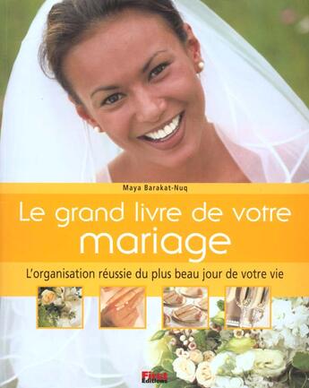 Couverture du livre « Le Grand Livre Du Mariage » de M Baraka-Nuq aux éditions First