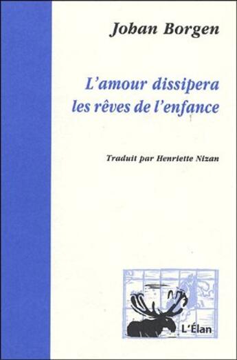 Couverture du livre « L'amour dissipera... / nuits tropicales » de Klepzig/Borgen aux éditions Elan