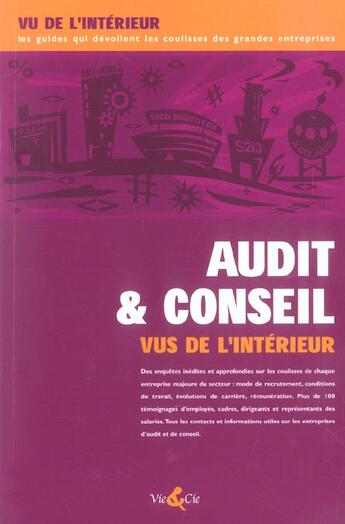 Couverture du livre « Audit et conseil vus de l'interieur » de Pillet Pierre-Alban aux éditions Vie Et Cie