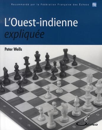 Couverture du livre « L'ouest-indienne expliquée » de Wells P aux éditions Olibris