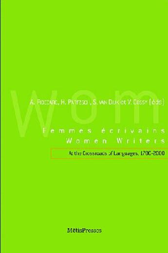 Couverture du livre « Femmes écrivains à la croisée des langues 1700-2000 » de  aux éditions Metispresses