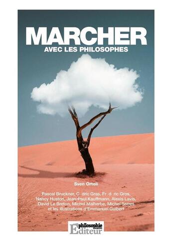 Couverture du livre « Marcher avec les philosophes » de Sven Ortoli aux éditions Philo Revue