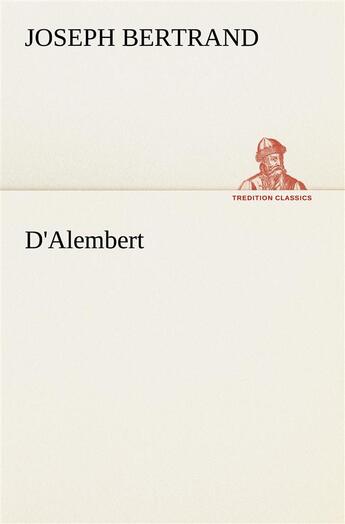 Couverture du livre « D'alembert » de Bertrand Joseph aux éditions Tredition