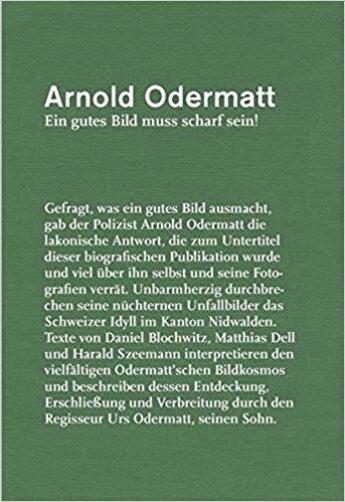 Couverture du livre « Arnold odermatt, ein gutes bild muss scharf sein! » de Arnold Odermatt aux éditions Hartmann Books