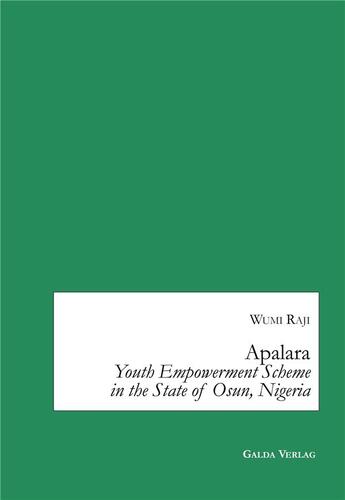 Couverture du livre « Apalara - youth empowerment scheme in the state of osun, nigeria » de Raji Wumi aux éditions Galda Verlag