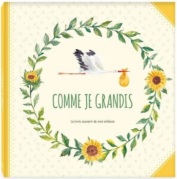 Couverture du livre « Comme je grandis : le livre souvenir de mon enfance » de Monika Koprivova aux éditions Familium