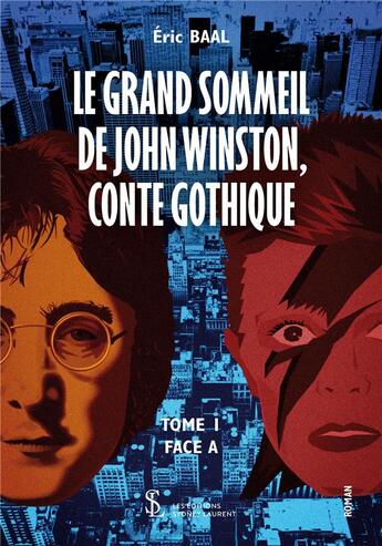 Couverture du livre « Le grand sommeil de john winston, conte gothique-tome 1- face a » de Baal Eric aux éditions Sydney Laurent