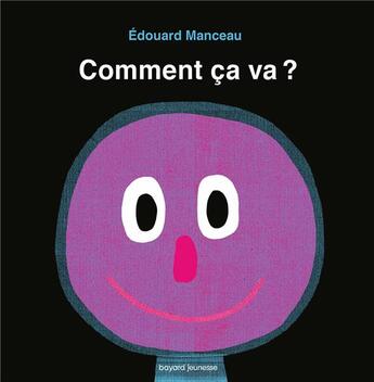 Couverture du livre « Comment ça va ? » de Edouard Manceau aux éditions Bayard Jeunesse