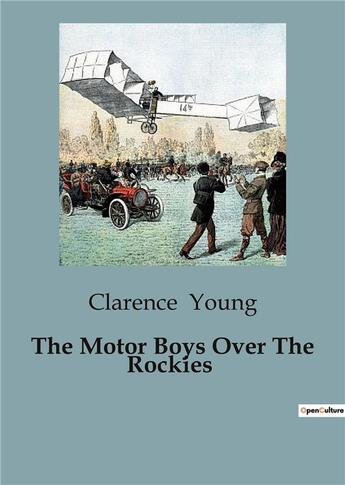 Couverture du livre « The Motor Boys Over The Rockies » de Young Clarence aux éditions Culturea