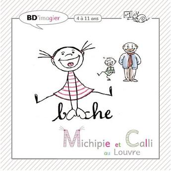 Couverture du livre « Michipie et Calli au Louvre » de Chetville et Marc Boudot aux éditions Pas A Pas Bd'orthographe