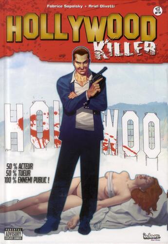 Couverture du livre « Hollywood killer t.1 » de Ariel Olivetti et Fabrice Sapolsky aux éditions Indeez