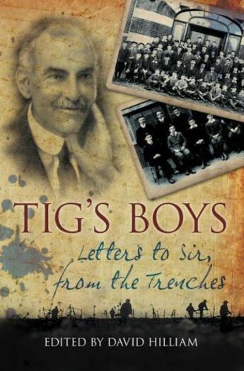 Couverture du livre « Tig's Boys » de David Hilliam aux éditions History Press Digital