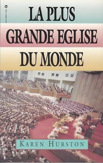 Couverture du livre « La plus grande église du monde » de Karen Huston aux éditions Vida