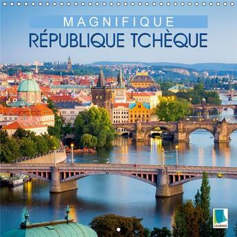 Couverture du livre « Magnifique republique tcheque calendrier mural 2018 300 300 - republique tcheque terre d his » de Calvendo aux éditions Calvendo