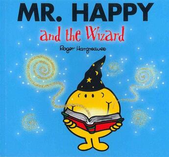 Couverture du livre « MR. HAPPY AND THE WIZARD » de Roger Hargreaves aux éditions Egmont World