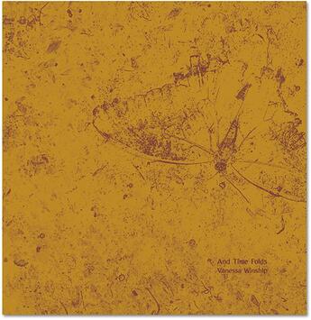 Couverture du livre « Vanessa winship and time folds » de Vanessa Winship aux éditions Michael Mack