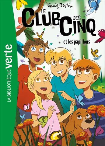 Couverture du livre « Le Club des Cinq Tome 17 : le Club des Cinq et les papillons » de Enid Blyton aux éditions Hachette Jeunesse