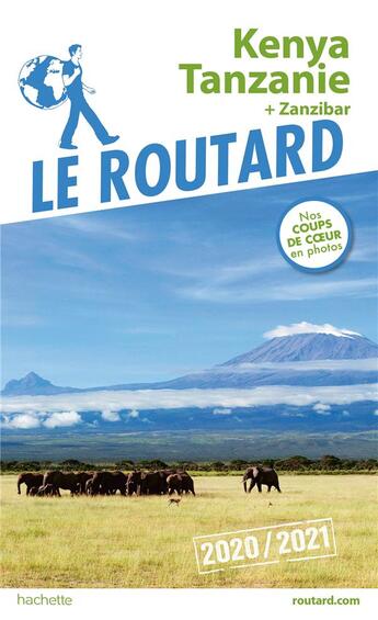 Couverture du livre « Guide du Routard : Kenya Tanzanie ; + Zanzibar (édition 2020/2021) » de Collectif Hachette aux éditions Hachette Tourisme