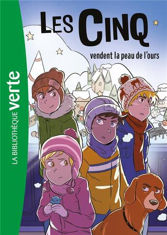 Couverture du livre « Le Club des Cinq Tome 33 : Les Cinq vendent la peau de l'ours » de Claude Voilier et Auren aux éditions Hachette Jeunesse