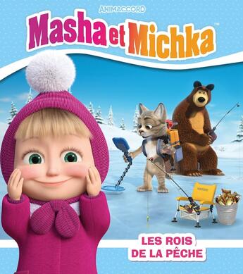 Couverture du livre « Masha et Michka - La pêche sur glace : Album RC » de Animaccord aux éditions Hachette Jeunesse