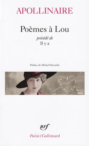 Couverture du livre « Poèmes à Lou ; il y a » de Guillaume Apollinaire aux éditions Gallimard