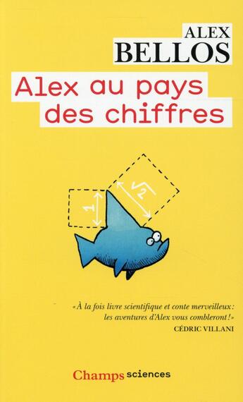 Couverture du livre « Alex au pays des chiffres » de Alex Bellos aux éditions Flammarion