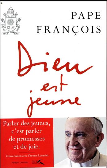 Couverture du livre « Dieu est jeune » de Jorge Mario Bergoglio et Pape Francois aux éditions Robert Laffont