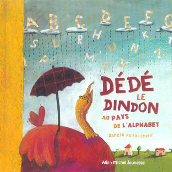 Couverture du livre « Dede Le Dindon Au Pays De L'Alphabet » de Sandra Poirot aux éditions Albin Michel Jeunesse