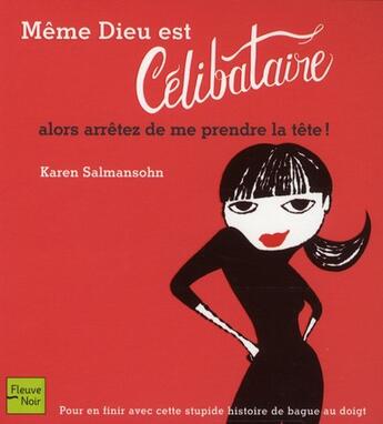 Couverture du livre « Meme dieu est celibataire » de Salmansohn Karen aux éditions Fleuve Editions