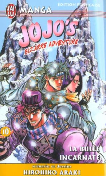 Couverture du livre « Jojo's bizarre adventure Tome 10 : la bulle incarnate » de Hirohiko Araki aux éditions J'ai Lu